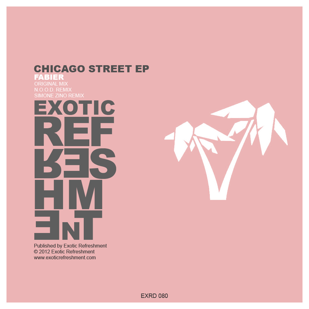 OUT NOW: Fabier - Chicago Street EP