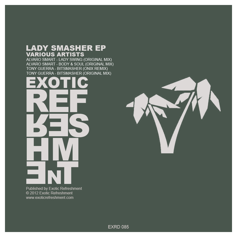Alvaro Smart & Tony Guerra - Lady Smasher EP