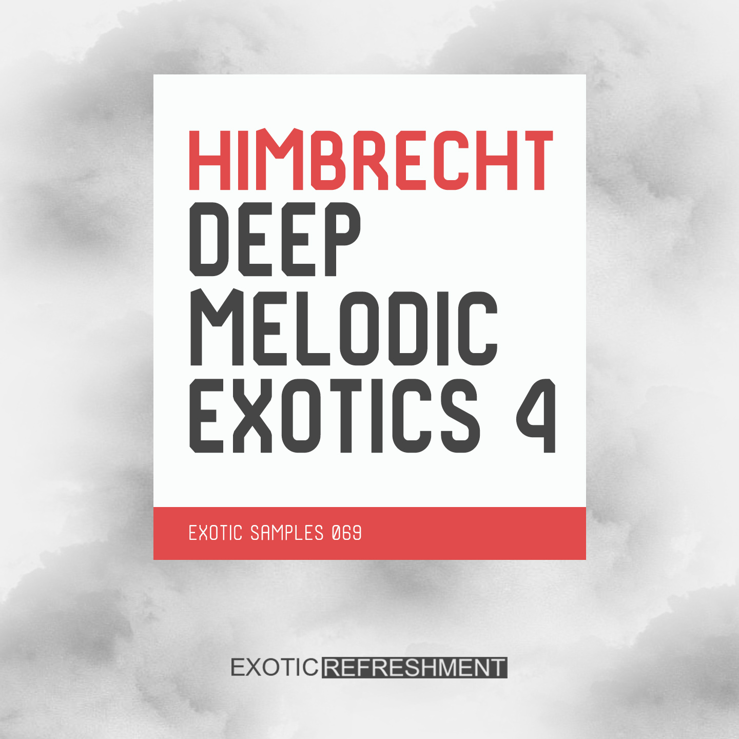 Himbrecht Deep Melodic Exotics 4 - Sample Pack